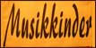 Musikkinder